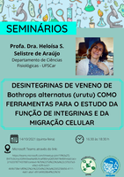UFPR convida a Prof.ª Dra. Heloísa para apresentação de seminário que abordará as desintegrinas como ferramentas para o estudo da função de integrinas e da migração celular